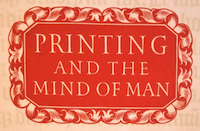 Detail of cover of Printing and the Mind of Man. Please click to see entire image.